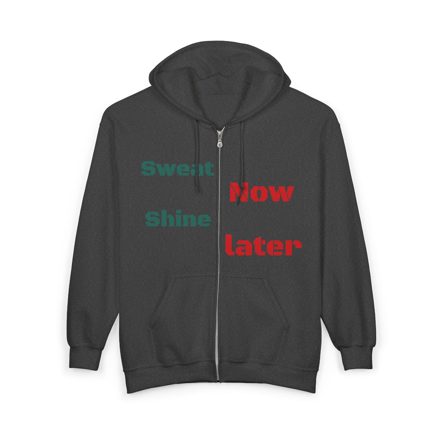 Motivational Zip Hoodie — "Sweat Now Shine Later" Fitness Full-Zip