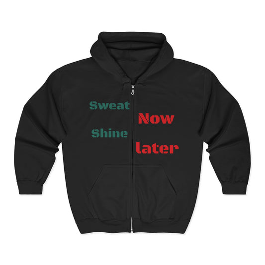 Motivational Zip Hoodie — "Sweat Now Shine Later" Fitness Full-Zip