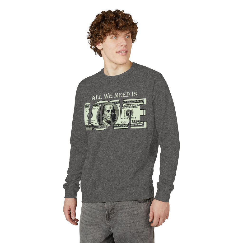 Raglan Crewneck Sweatshirt – “All We Need Is Love” Front & “I’m Not Who You Think I Am” Graphic