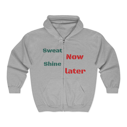 Motivational Zip Hoodie — "Sweat Now Shine Later" Fitness Full-Zip