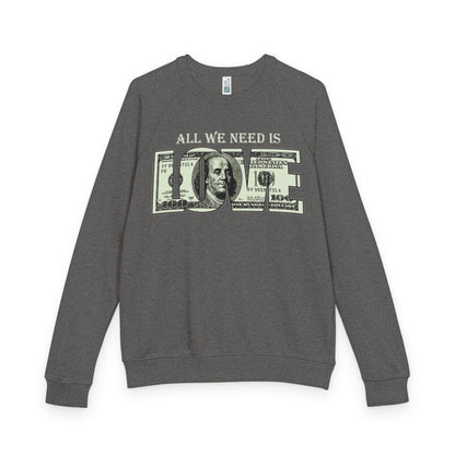 Raglan Crewneck Sweatshirt – “All We Need Is Love” Front & “I’m Not Who You Think I Am” Graphic